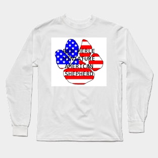 Red Merle Miniature American Shepherd name on flg paw Long Sleeve T-Shirt